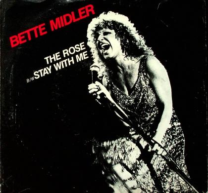 The Rose / Stay with Me