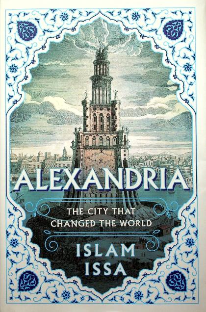 Alexandria: The City That Changed the World