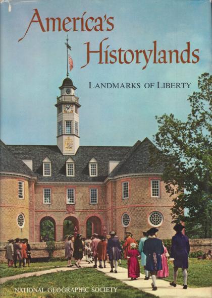 America's Historylands: landmarks of Liberty