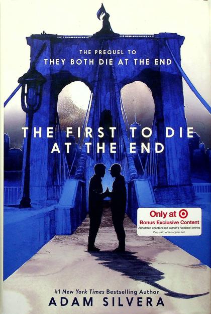 The First to Die at the End