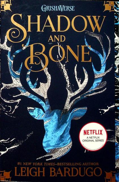 Shadow and Bone