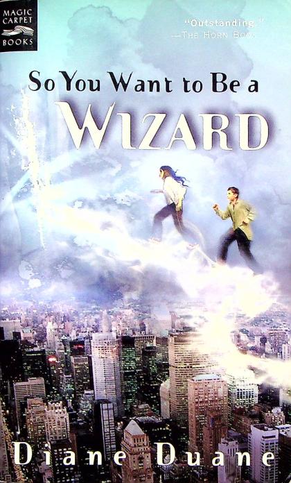 So You Want to Be a Wizard