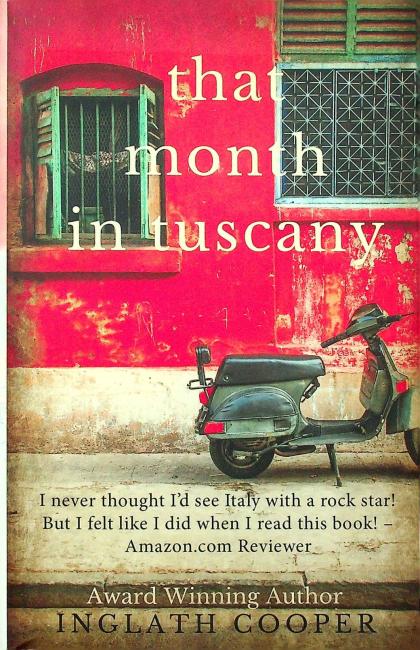 That Month in Tuscany