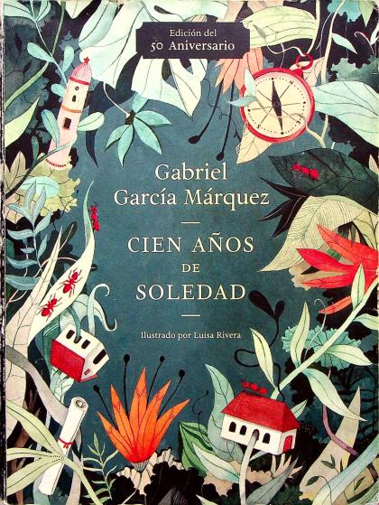 Cien Anos de Soledad (Edicion del 50 Aniversario)