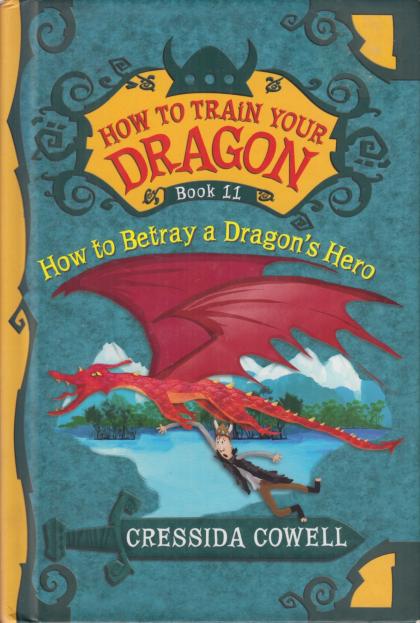 How to Betray a Dragon's Hero