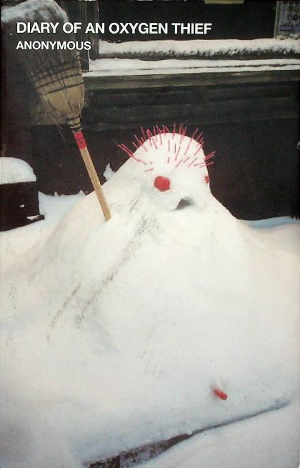 Diary of an Oxygen Thief