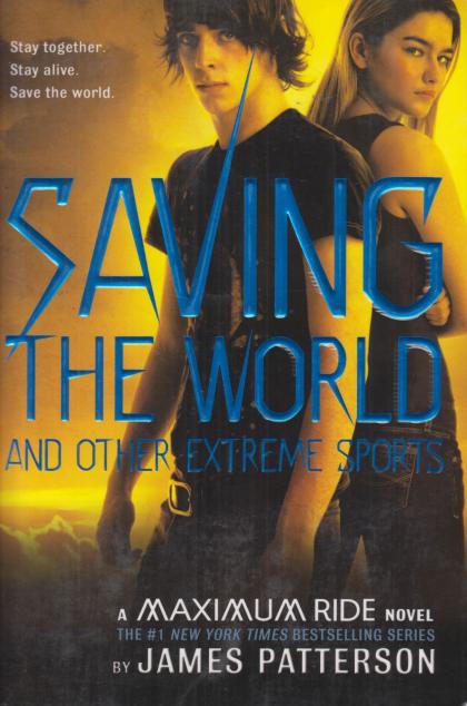 Saving the World and Other Extreme Sports