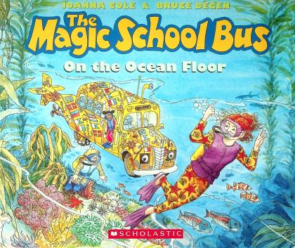 The Magic School Bus on the Ocean Floor