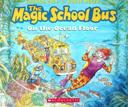 The Magic School Bus on the Ocean Floor