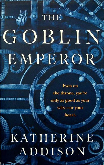 The Goblin Emperor
