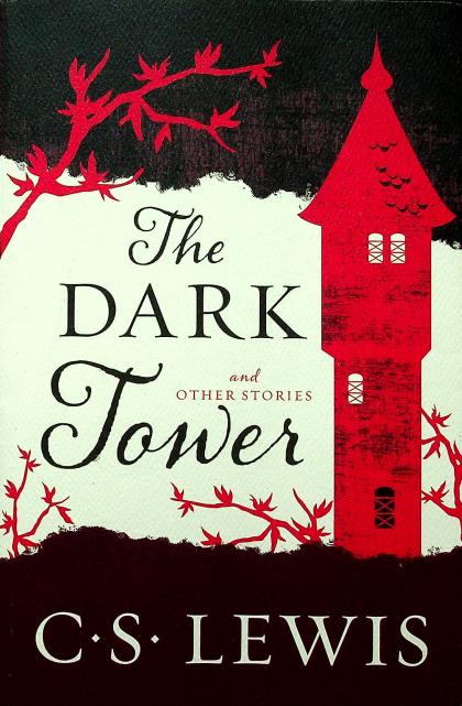The Dark Tower and Other Stories