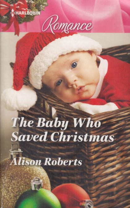 The Baby Who Saved Christmas
