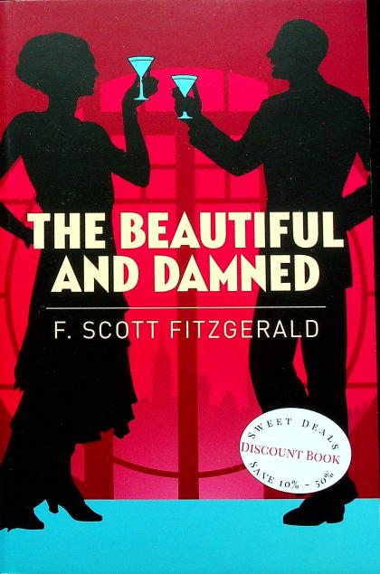 The Beautiful and the Damned