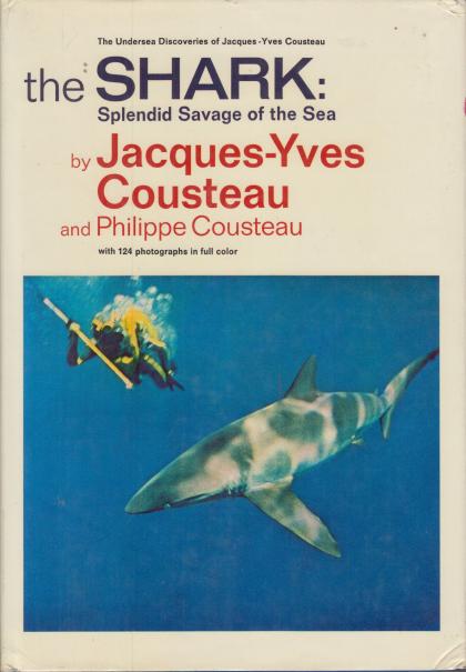 The Shark: Splendid Savage of the Sea