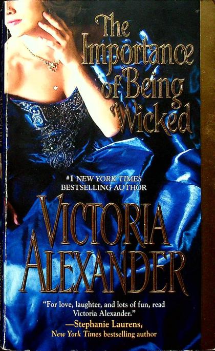 The Importance of Being Wicked