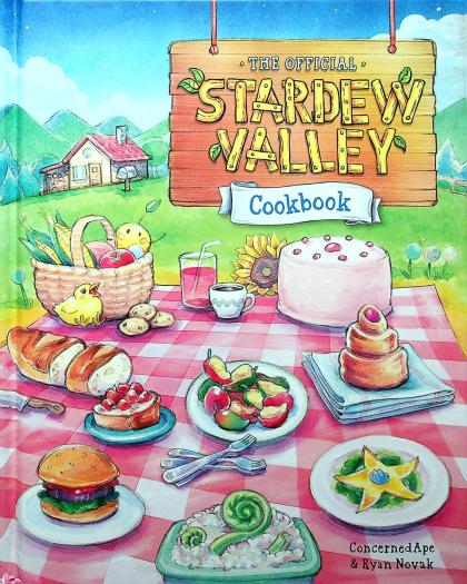 The Official Stardew Valley Cookbook