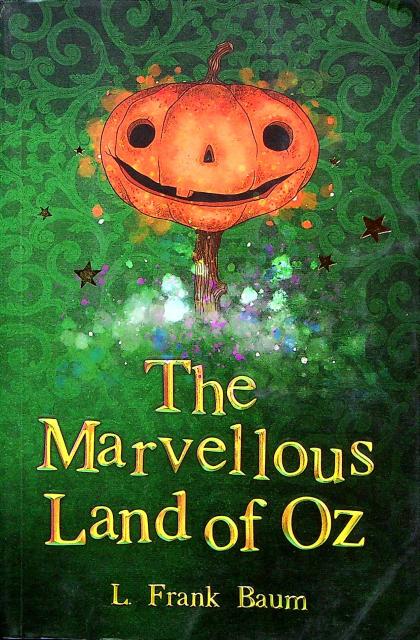 The Marvellous Land of Oz