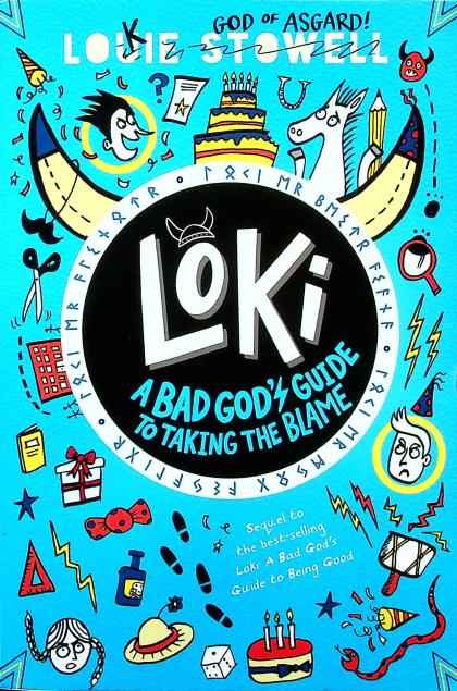 Loki: A Bad God's Guide to Taking the Blame
