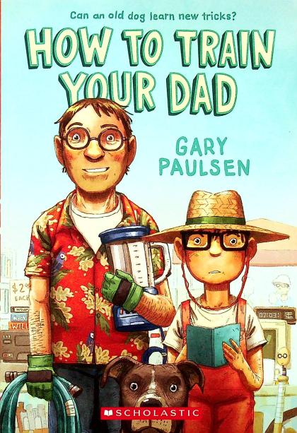 How to Train Your Dad