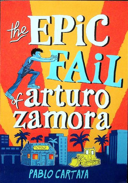 The Epic Fail of Arturo Zamora
