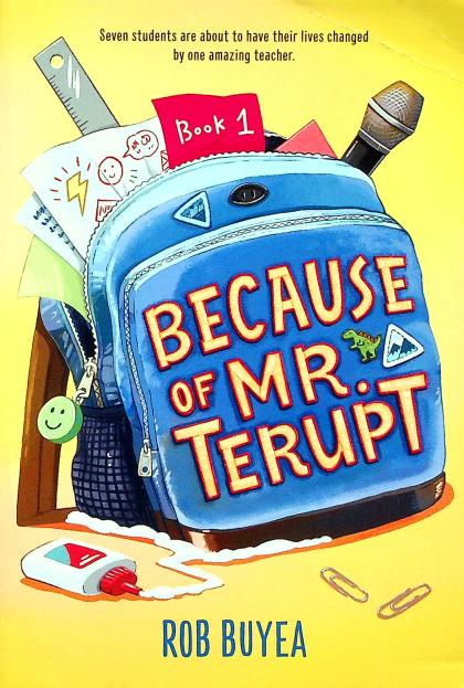 Because of Mr. Terupt