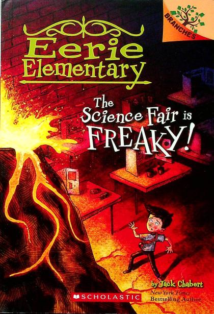 The Science Fair is Freaky!