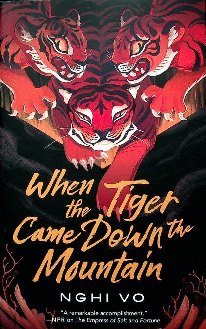 When the Tiger Came Down the Mountain