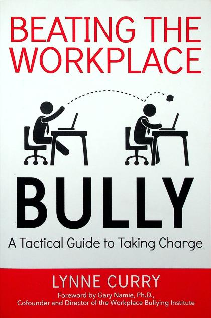 Beating the Workplace Bully
