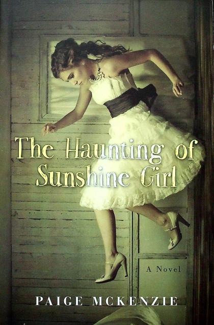 The Haunting of Sunshine Girl
