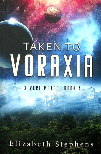 Taken to Voraxia