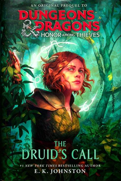 Dungeons & Dragons: Honor Among Thieves: The Druid's Call