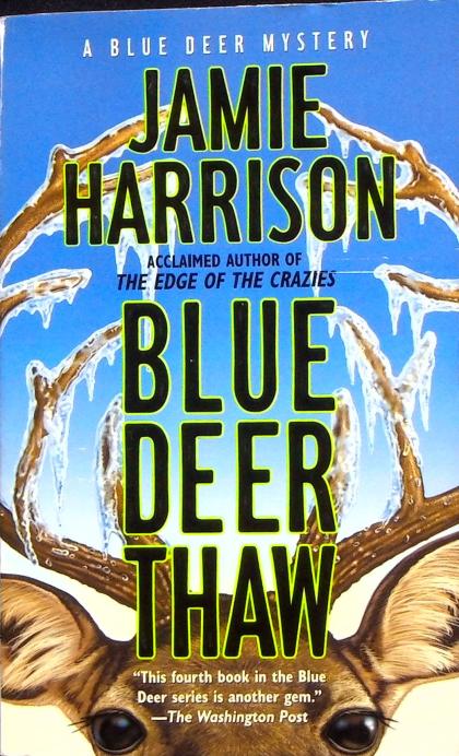 Blue Deer Thaw