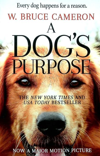 A Dog's Purpose (Movie Tie-In Cover)